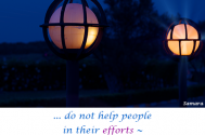 do-not-help-people-in-their-efforts--to-destroy-your-talents