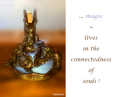 magic--lives-in-connectedness-of-souls