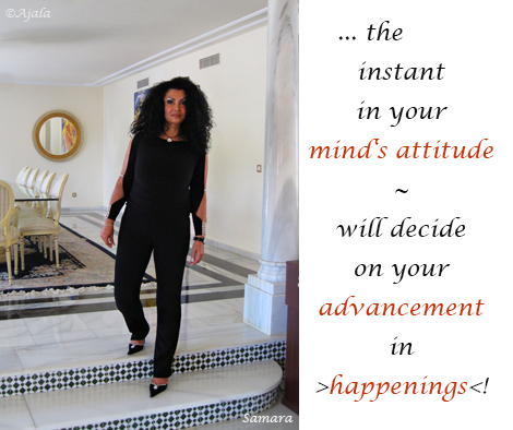 the-instant-in-your-mind-s-attitude--will-decide-on-your-advancement-in-happenings