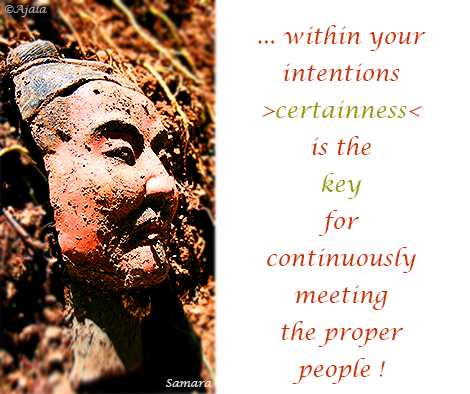 within-your-intentions-certainness-is-the-key-for-continuously-meeting-the-proper-people
